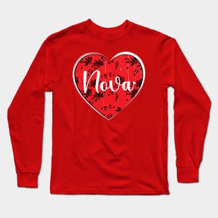 I Love Nova First Name I Heart Nova Long Sleeve T-Shirt